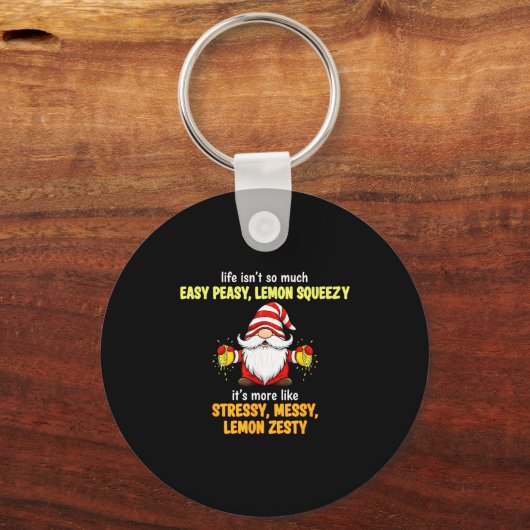 Gnome - Life Isn't So Much Easy Peasy Lemon Squeez キーホルダー (正面)