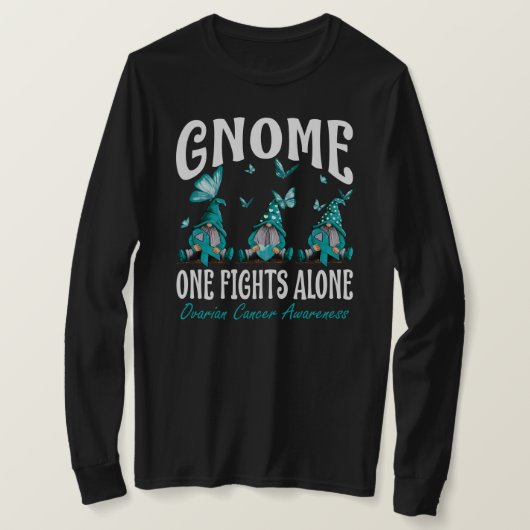 Gnome One Fights Alone Ovarian Cancer Awareness Tシャツ (デザイン正面)