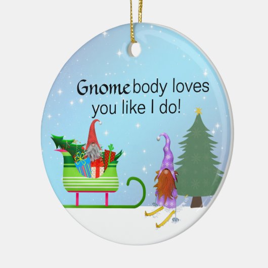 GnomeBodyは私のように君を愛している セラミックオーナメント (左)