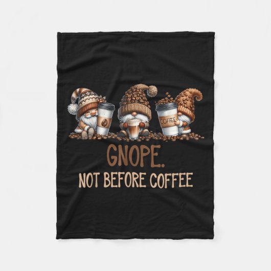 Gnope Not Before Coffee 3格言グラフィックCafei フリースブランケット (正面)