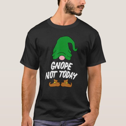 Gnope Not Today Tomte Garden Gnome Scandinavian Sw Tシャツ (正面)