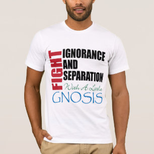 Gnosisの戦いの無知 Tシャツ
