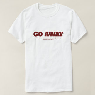 Go 遠くに - A MisterP Shirt Tシャツ
