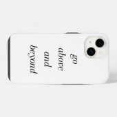 Go Above And Beyond iPhoneケース iPhone 14ケース (裏面横)