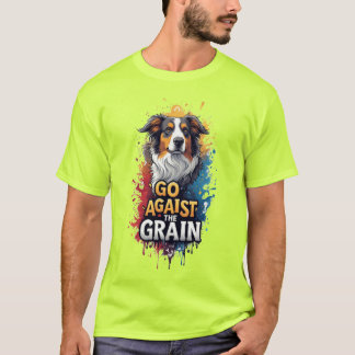 Go Against The Grain: Cheerful Dog Portrait Tシャツ