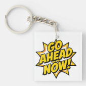 Go Ahead On Now キーホルダー (正面)