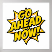 Go Ahead On Now ポスター (正面)