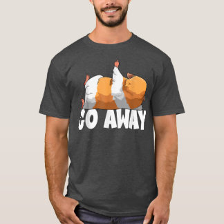 Go Away Guinea Pig Tシャツ
