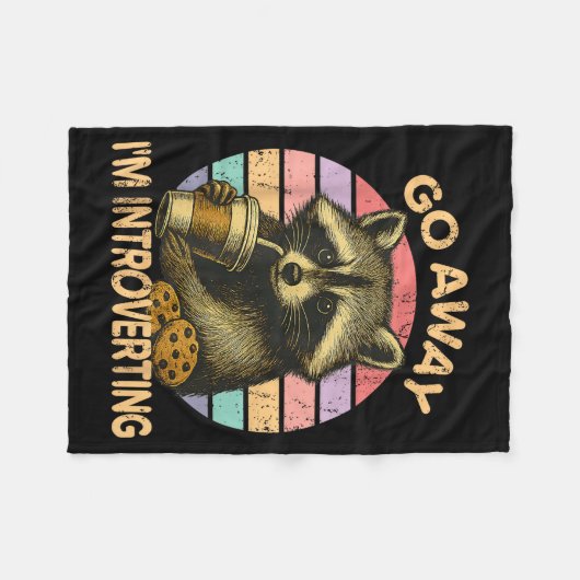 Go Away I'm Introverting Funny Raccoon Sarcastic フリースブランケット (正面(横))