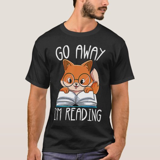 Go Away Im Reading Tシャツ (正面)