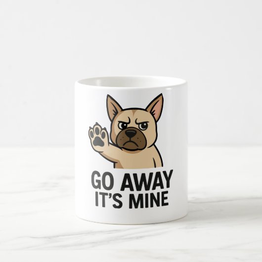 Go Away It’s Mine cups コーヒーマグカップ (中央)