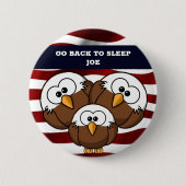 「GO BACK TO SLEEP JOE」ボタン 缶バッジ (正面)