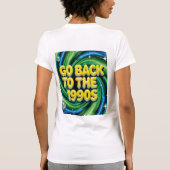 Go Back to the 1990s Tシャツ (裏面)