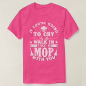 Go Cry In The Walk In Cooking Pun Culinary Gift  Tシャツ (デザイン正面)