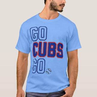 Go CUBS Go Tシャツ
