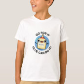 Go For It Glue Can Do It Funny Glue Pun Tシャツ (正面)