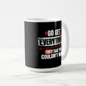 Go Get Everything Motivational Mindset Graphic コーヒーマグカップ (正面右)