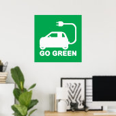 Go Green ~ Drive Electric Cars ポスター (ホームオフィス)