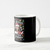 Go Jesusあなたの誕生日の醜いクリスマスセーター コーヒーマグカップ (正面右)