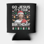 Go Jesusあなたの誕生日の醜いクリスマスセーター 缶クーラー (正面)