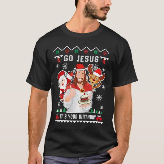 Go Jesus Christmas It's Your誕生日Christian Ch Tシャツ (正面)