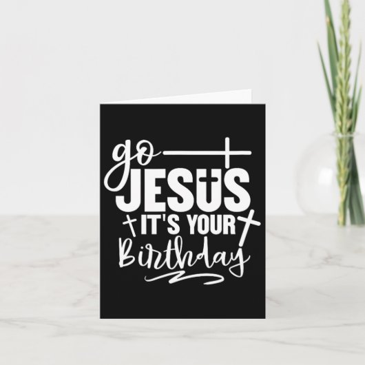 Go Jesus It's Your誕生日クリスマスパーティー カード (正面)