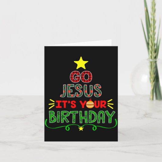 Go Jesus Its Your Birthday Christian Christmas Xma カード (正面)