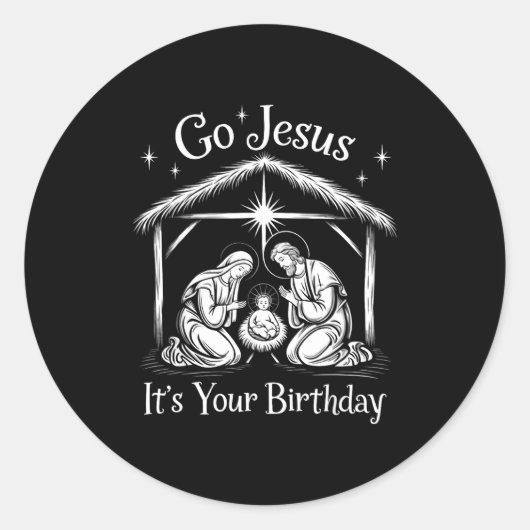 Go Jesus It's Your Birthday Christmas Christian Me ラウンドシール (正面)