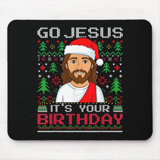 Go Jesus It's Your Birthday Ugly Jesus Christmas S マウスパッド (正面)