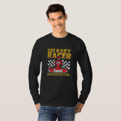 Go Kart Racing Quote For A Go Kart Racer Tシャツ (正面フル)