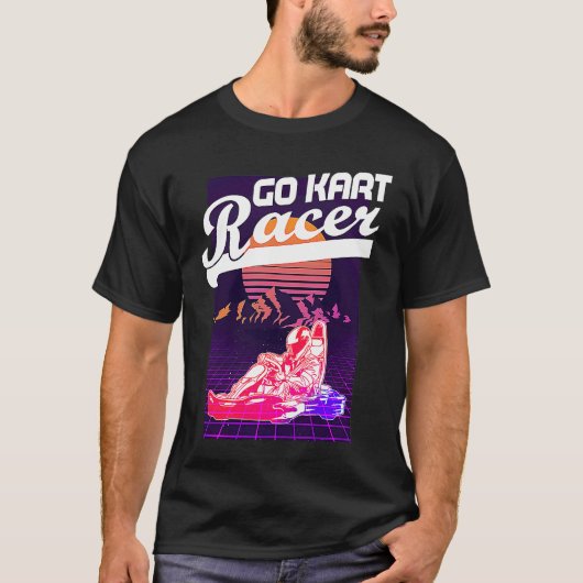 Go Kart Racing Road Karting Go Cart Racer Tシャツ (正面)