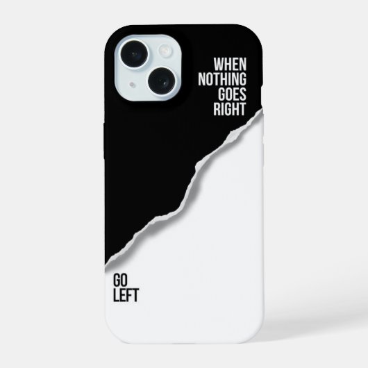 Go Left – 大胆なモチベーショナルiPhoneケース iPhone 15ケース (裏面)
