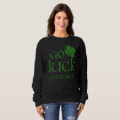 Go Luck Yourself おもしろい St Patrick's Paddys Drinkin スウェットシャツ (正面フル)