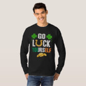 Go Luck Yourself Irish St Patrick Day shenanigans Tシャツ (正面フル)