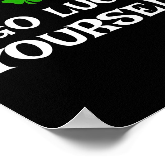 Go Luck Yourself St Patrick's Day Funny Iri-shirt  ポスター (角)