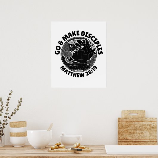 Go & Make Students - Matthew 28:19 ポスター (キッチン)