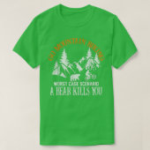 Go Mountain Biking Worst Case Scenario Bear Biker Tシャツ (デザイン正面)