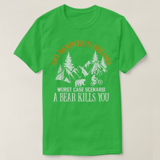 Go Mountain Biking Worst Case Scenario Bear Biker  Tシャツ (デザイン正面)