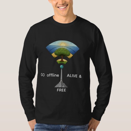Go Offline Alive & Free | Nature WiFi Tree Art  Tシャツ (正面)