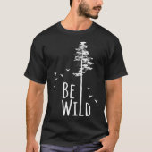 Go Outside Nature  Be Wild Tシャツ (正面)