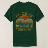 Go Outside Worst Case Scenario A Bear Kill You Vin Tシャツ (デザイン正面)