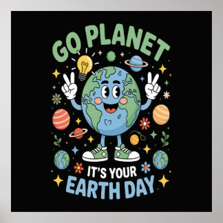 Go Planet Its Your Earth Day ポスター