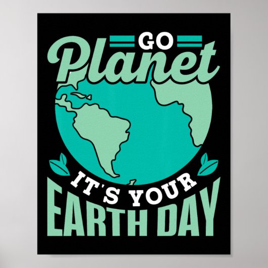 Go Planet It's Your Earth Day 救 Conservation Na ポスター (正面)
