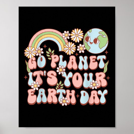 Go Planet Its Your Earth Day _1 ポスター (正面)