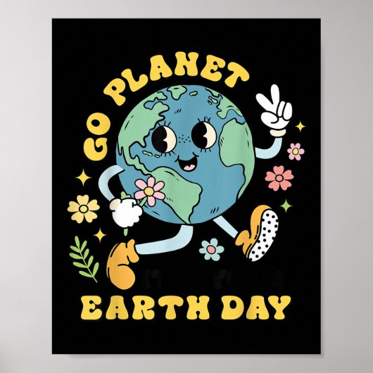Go Planet Its Your Earth Day Climate Change Scenc ポスター (正面)