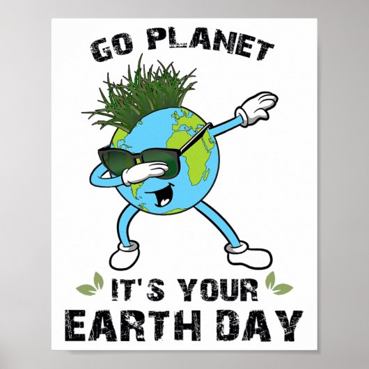 Go Planet It's Your Earth Day Dabbing Earth Kids ポスター (正面)