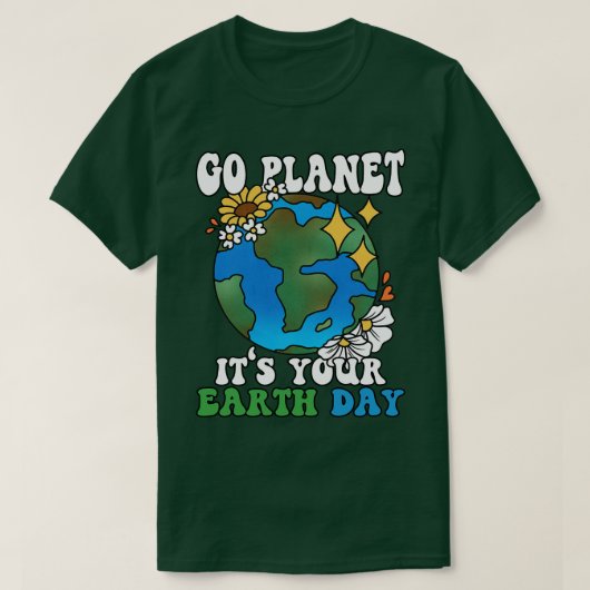 Go Planet Its Your Earth Day Groovy Tシャツ (デザイン正面)