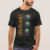 Go Planet It's Your Earth Day, Planets Syste Tシャツ (正面)