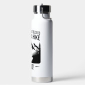 Go Take a Hike – 面白いハイキングの名言 ウォーターボトル (左面)