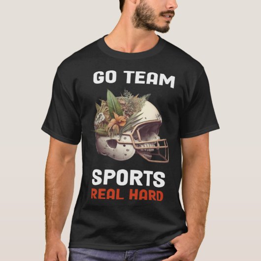 Go Team Sports Real Hard  5 Tシャツ (正面)